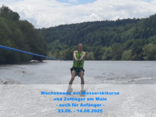 Ü16 Wasserskiwochenende mit Zeltlager